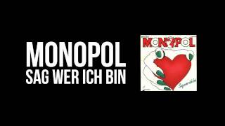 Monopol - Sag Wer Ich Bin - 1982