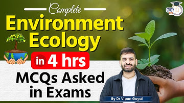 Complete Environment Ecology MCQs l Previous Year Environment Ecology MCQs Dr Vipan StudyIQ