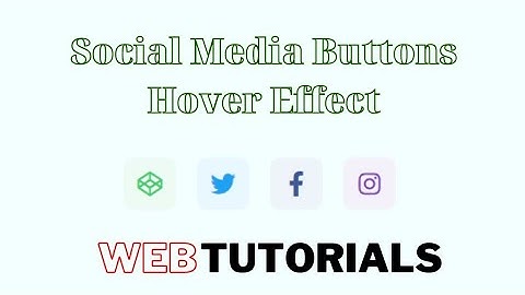 Create Social Media Buttons Hover Effect Only HTML and CSS