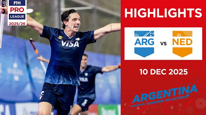 Argentina vs Netherlands (M) | Full Highlights | FIH Hockey Pro League 2025-26 | 10 December 2025