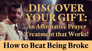 Rev. Ike Discover Your Gift - An Affirmative Prayer Treatment That Works