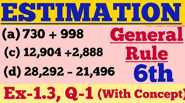 6th#1.3#Q-1# 🧐💯ESTIMATE each of the following USING GENERAL RULE# COMPLETE CONCEPT#