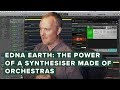 The Power Of A Synthesiser Made Of Orchestras - eDNA Earth