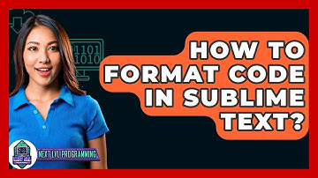 How To Format Code In Sublime Text? - Next LVL Programming