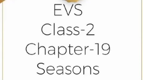 हिंदी Explanation/word meaning| Seasons EVS  Class-2  Chapter -19| #libanam