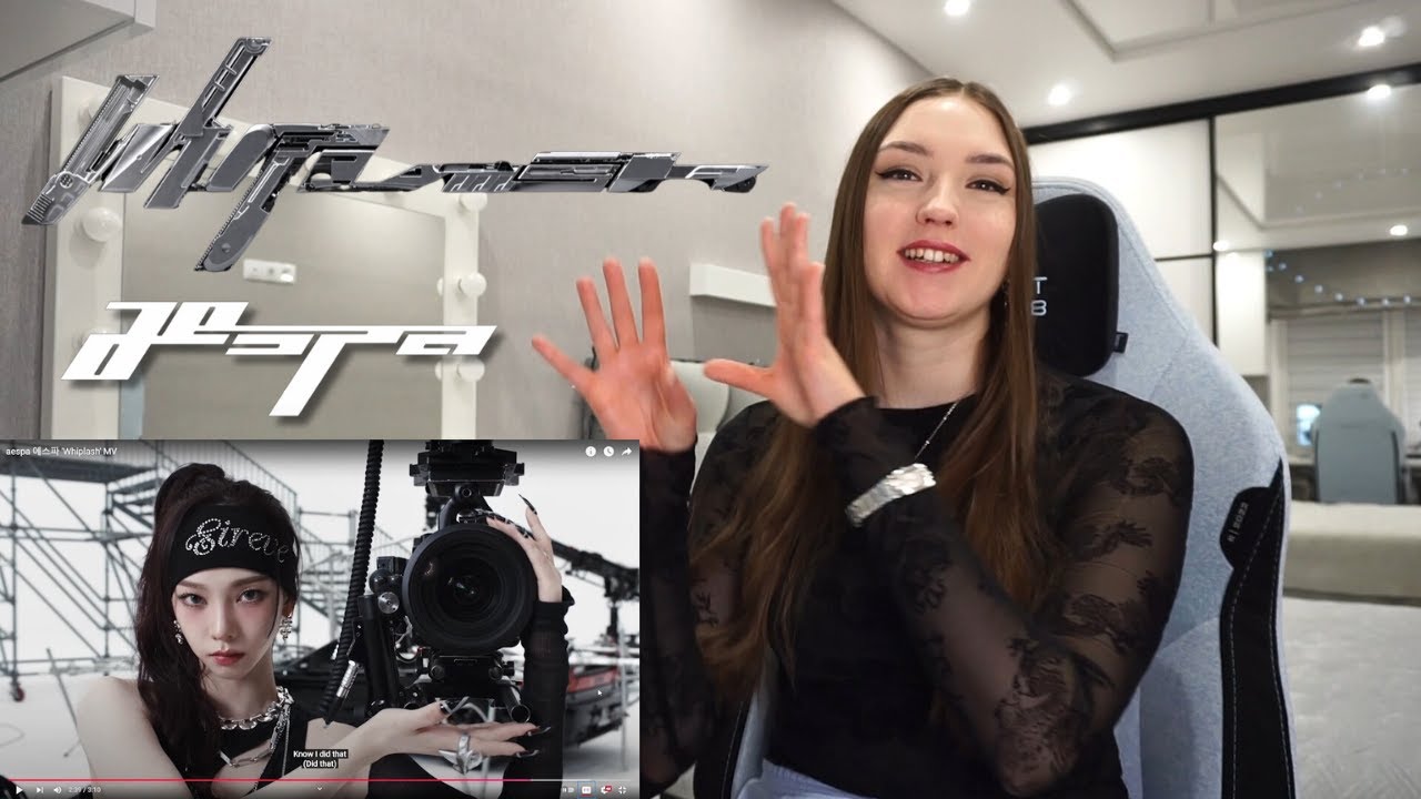 Reaction to aespa 에스파 'Whiplash' MV
