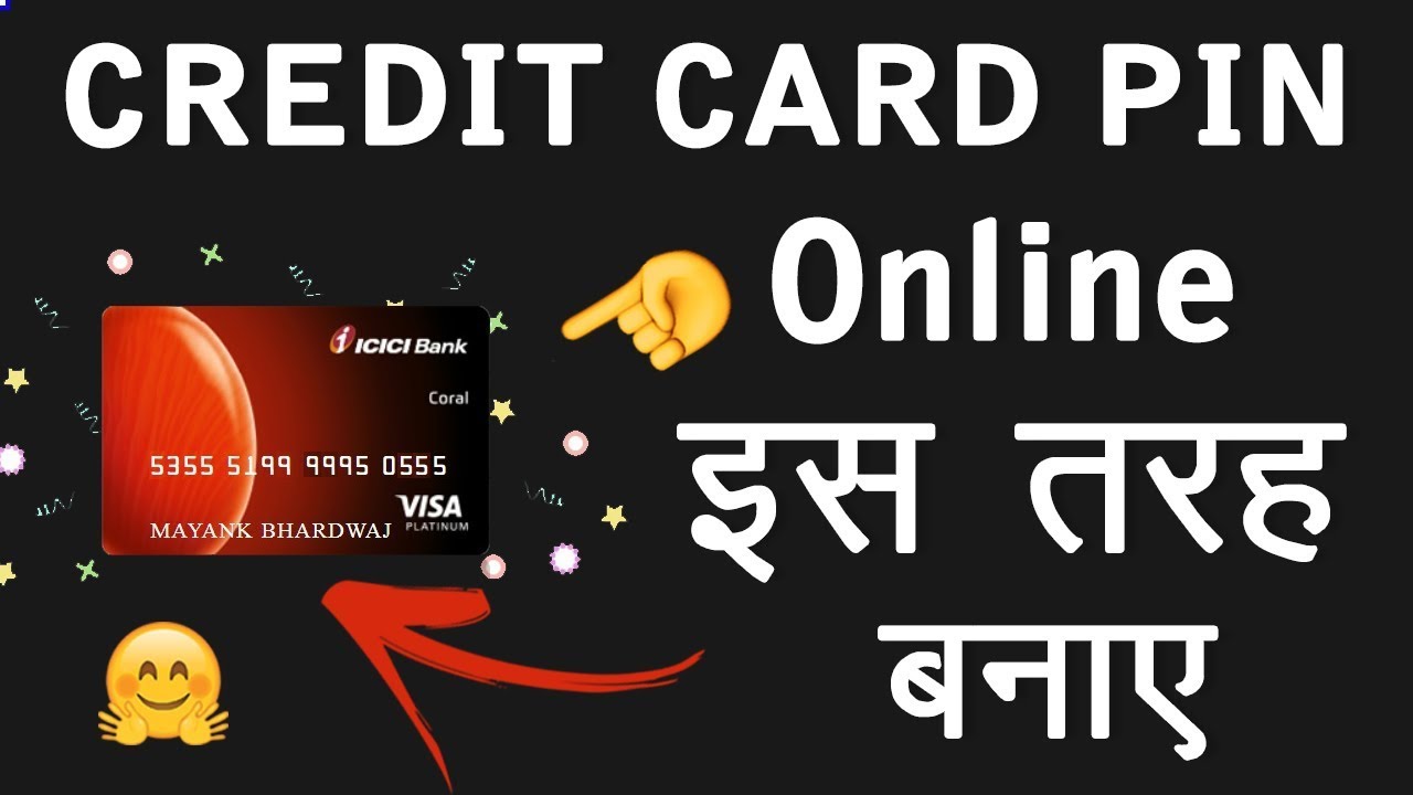 How to ICICI Credit card PIN Generation Online Online Credit Card Pin Generation Kaise Kare