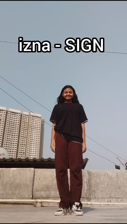 izna - SIGN dance cover 💓 #izna #sign #dancecover #kpop #shorts