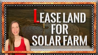 Lease Land For Solar Farm: 6 Things You Should Know