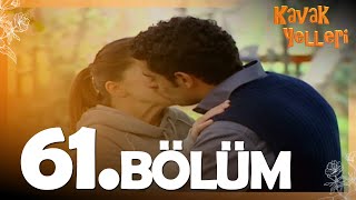 Kavak Yelleri 61. Bölüm - Full Bölüm