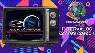 Intervalos Edição De Notícias Record 27092005