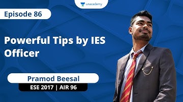Powerful Tips by IES Officer | ESE 2017 - AIR 96 | Pramod Beesal