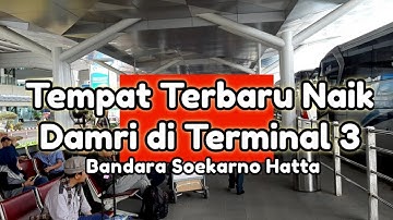 TEMPAT TERBARU MENUNGGU DAN NAIK BUS DAMRI TERMINAL 3 BANDARA SOEKARNO HATTA! - NdiVlog