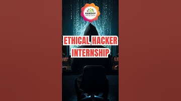 Ethical Hacker Internship - Ethical Hacking Internships - Cyber Security Internships #shorts