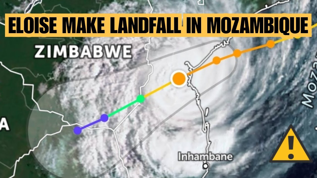 Tropical Cyclone Eloise Make Landfall Over Mozambique in Early Morning!