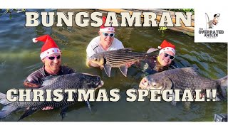 BUNGSAMRAN CHRISTMAS SPECIAL. Siamese carp, Mekong catfish, Juliens and Rohu carp + loads of vibes!!