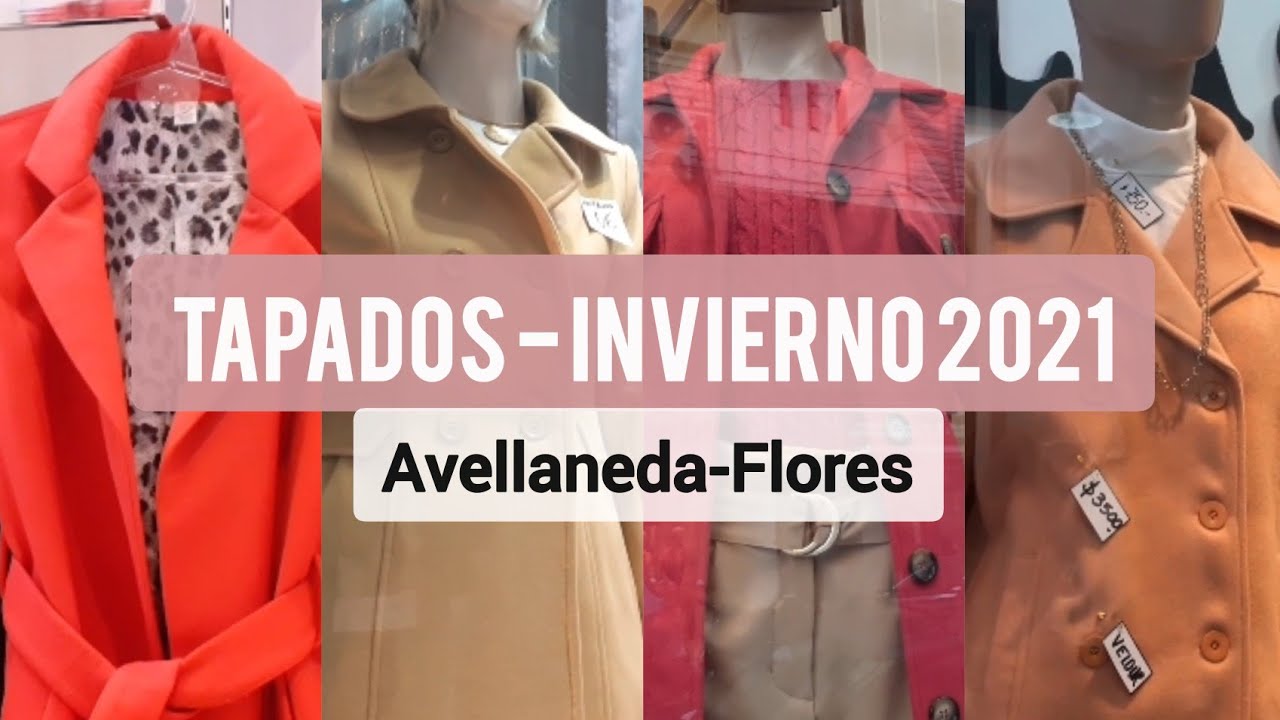 AVELLANEDA FLORES- TAPADOS, pilotos y sacos- Julio MODA INVIERNO 2021-  Locales de Ropa de Argentina - YouTube