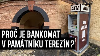 Bankomat/turistická past přímo v Památníku Terezín