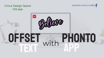 OFFSET TEXT with PHONTO APP and IOS DESIGN SPACE