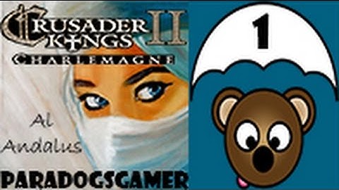 Crusader Kings 2 Charlemagne - Al Andalus - Episode 01