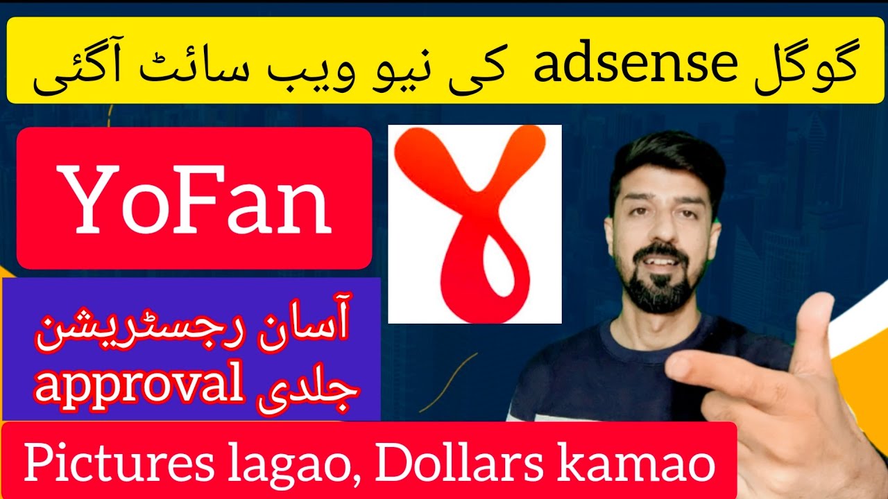 YoFan Earning Web | Yofan Earn Money by Adsense | Online Earning in ...