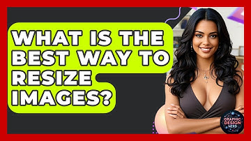 What Is The Best Way To Resize Images? - Graphic Design Nerd