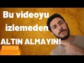 Altına yatırım yapmak mantıklı mı? Bu fiyattan altın alınır mı?