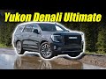 2023 GMC Yukon Denali Ultimate | Welcome To 100K Club.