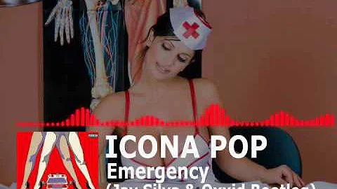 Icona Pop - Emergency (Jay Silva & Oxxid Bootleg)