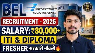 BEL Recruitment 2026। Fresher । ITI/Diploma ।Bharat Electronics Ltd Jobs 2026। BEL Job Vacancy 2026