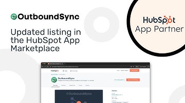 Updated HubSpot App Marketplace listing: What’s new in OutboundSync
