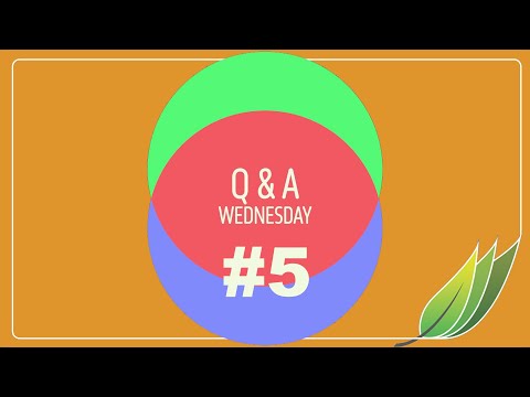 Q&A Wednesday #5