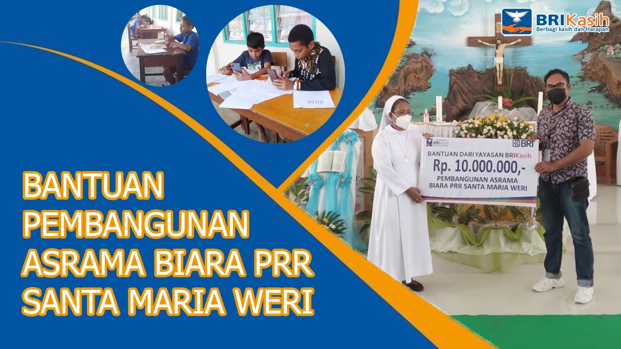 Pemberian Bantuan Pembangunan Asrama Biara PRR Santa Maria Weri