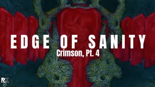 Edge Of Sanity - Crimson, Pt. 4 (Lyric Video)