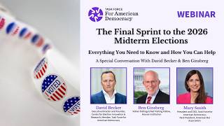 The Final Sprint to the 2026 Mid-Term Elections: Everything You Need to Know and How You Can Help