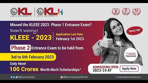 KLEEE Phase 2 Entrance Exam 2023 - Apply Now | #kluniversity