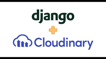 How to Connect Cloudinary to Your Django Project: Step-by-Step Tutorial