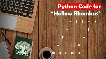 Learn Python in Tamil | How to print Hollow Rhombus  | GURUKULA | [TAMIL]