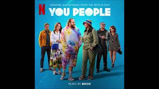 You People - Original Soundtrack from the Netflix Film