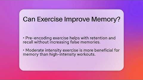 Can Exercise Improve Memory? - Inside Body Image