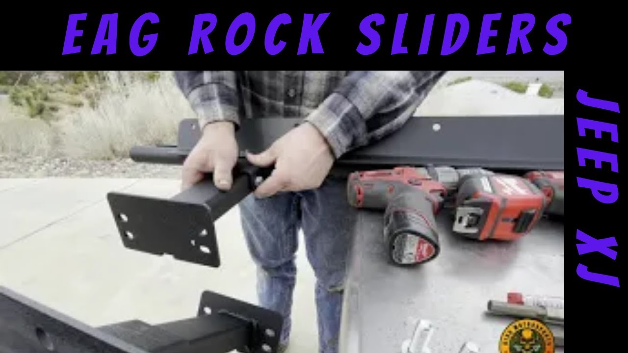 Xj Rocker Slide Installing EAG Jeep XJ Rock Sliders - YouTube