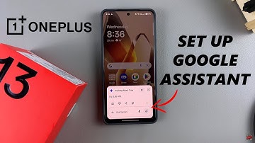 How To Set Up Google Assistant On OnePlus 13