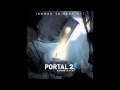 Portal 2 ost volume 2  you are not part of the control group