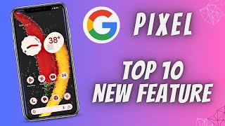 🔥 Top 10 Amazing Features In Pixel !! Google Pixel New Features !! Try In (2024) 🔥
