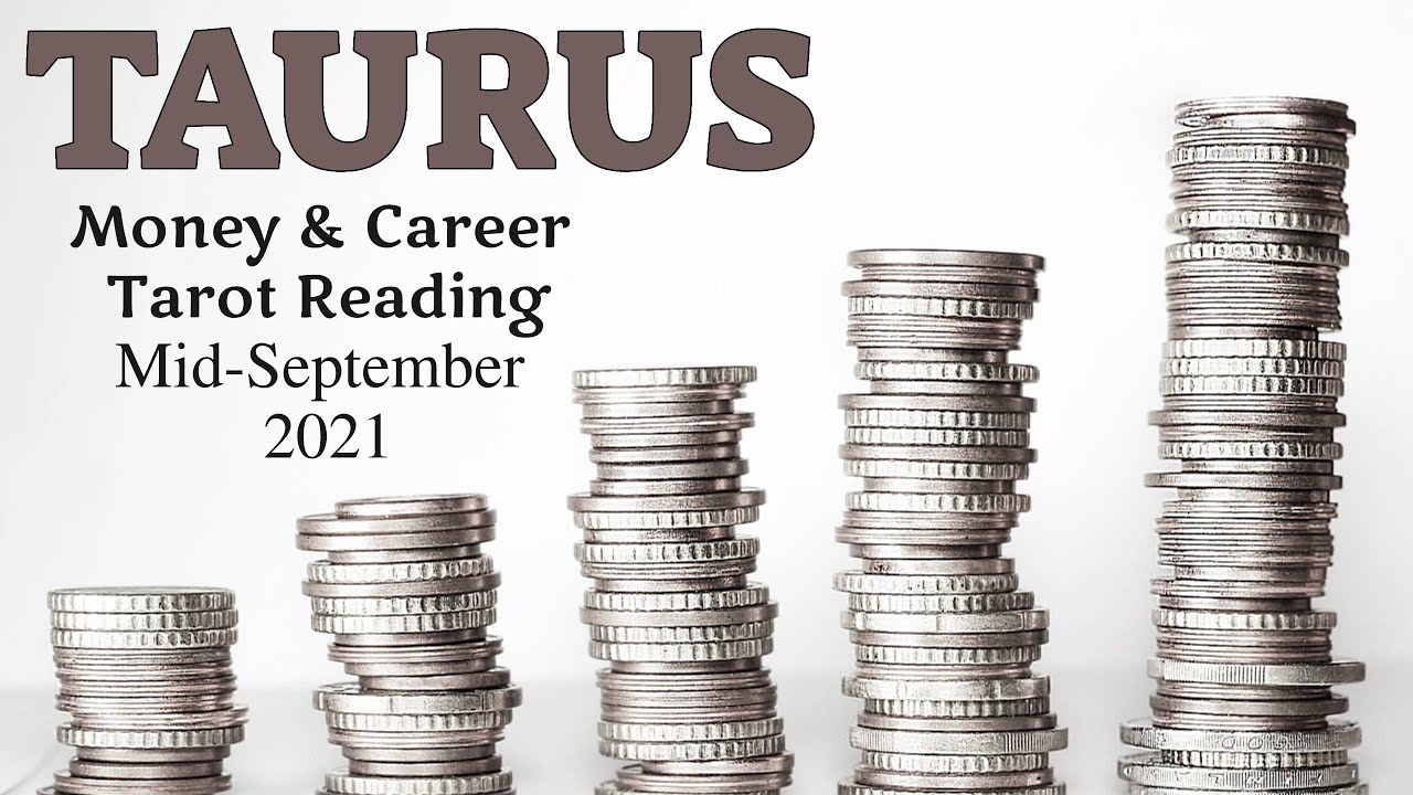 TAURUS - Money & Career Tarot (Mid-September 2021)
