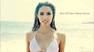 Best Of Saxo Deep House  A Gold Artists Edition 