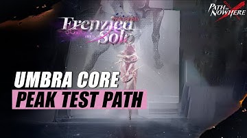 [Path to Nowhere] Peak Test Path | Event Boss - Frenzied Solo | Parfait