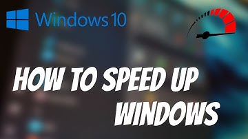 How To Speed Up Windows (10, 8, 8.1, 7)