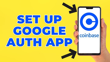 How to Set Up Authenticator App for Coinbase (Step by Step)