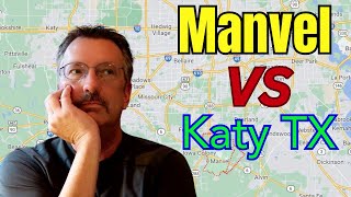 Will Manvel be as good as Katy Texas? New community south of Houston Texas